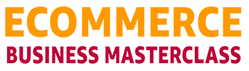 Ecommerce Business Masterclass