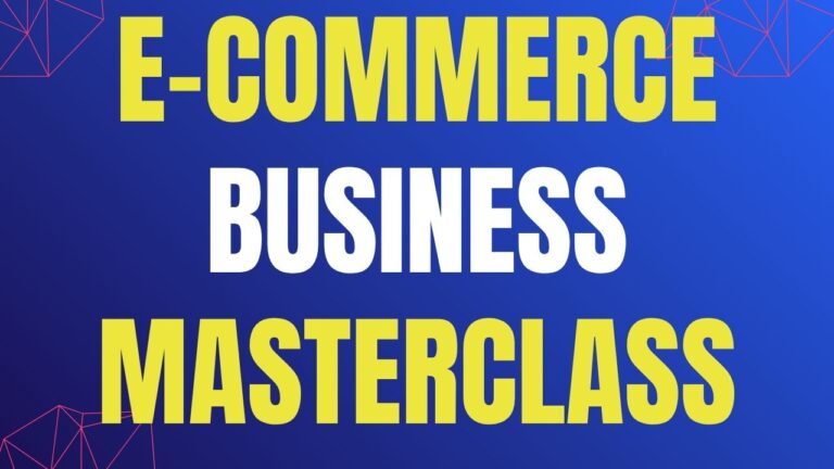 Ecommerce Business Materclass