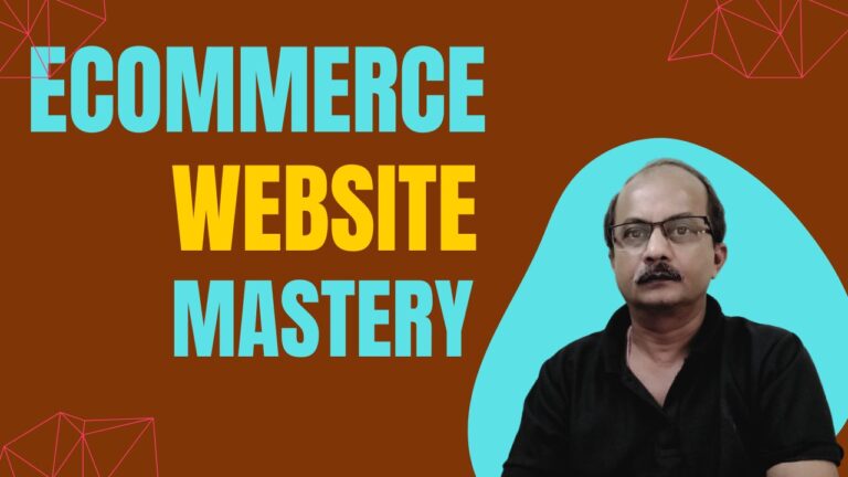 5. Ecommerce Website Mastery